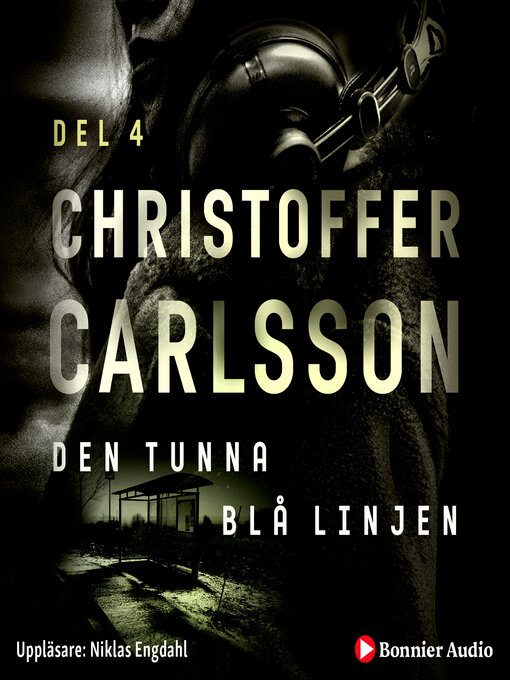 Title details for Den tunna blå linjen by Christoffer Carlsson - Available